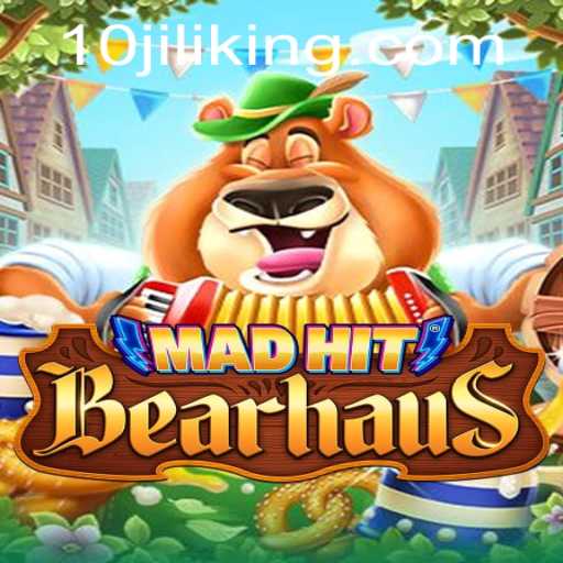 The Thrilling World of MadHitBearhaus: Understanding the Game with 10JILI