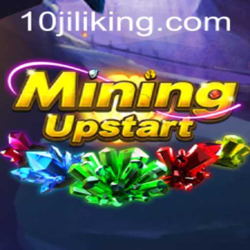 Unveiling the Thrilling World of MiningUpstart: A Game of Strategy and Skill with 10JILI