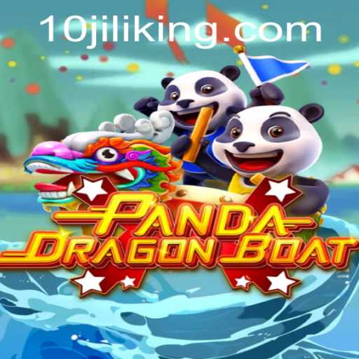 Discover the Thrilling World of PANDADRAGONBOAT: A Unique Gaming Experience with 10JILI