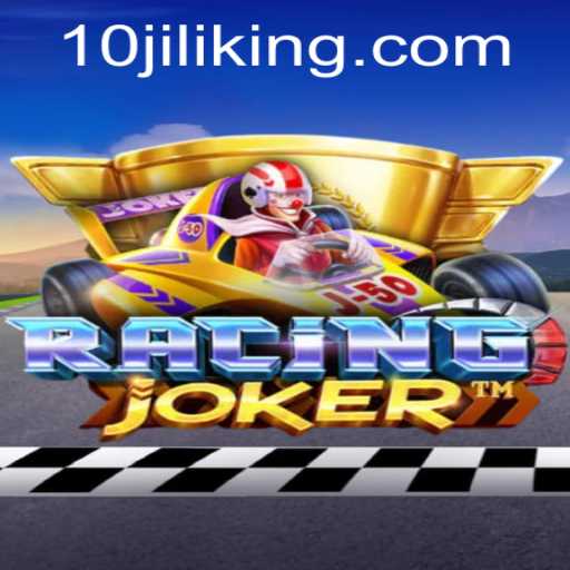 Discovering the Thrills of RacingJoker: An Exciting New Adventure with 10JILI